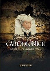Čarodějnice - Láska, která vedla ke zradě