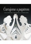 Čarujeme s papírem