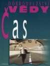 Čas - Dobrodružství vědy