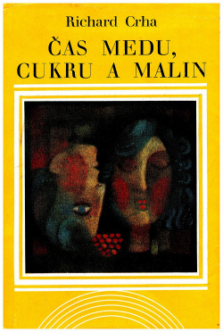 Čas medu, cukru a malin