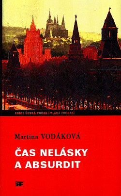 Čas nelásky a absurdit