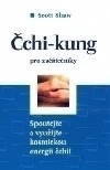 Čchi-kung pro začátečníky