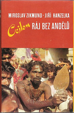 Cejlon – ráj bez andělů