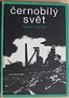 Černobílý svět