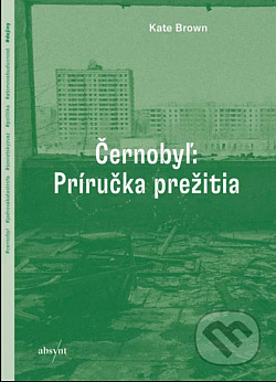 Černobyľ: Príručka prežitia
