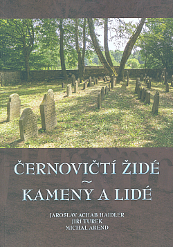 Černovičtí Židé - kameny a lidé
