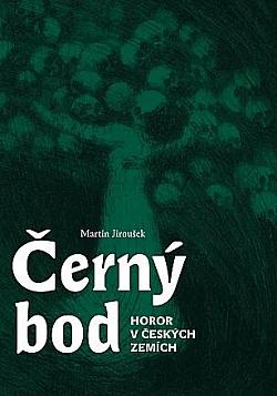 Černý bod: Horor v českých zemích