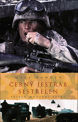 Černý jestřáb sestřelen: příběh moderní války