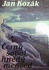 Černý sobol, hnědý medvěd