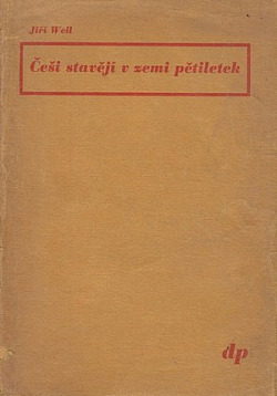 Češi stavějí v zemi pětiletek