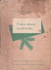 Česká mluva myslivecká