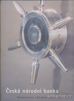 Česká národní banka - Rekonstrukce 1997-2000