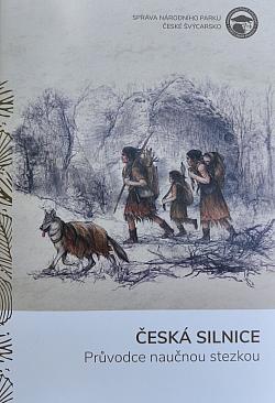 Česká silnice - Průvodce naučnou stezkou