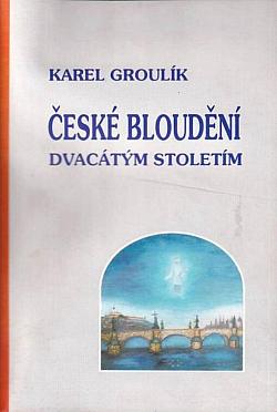 České bloudění dvacátým stoletím