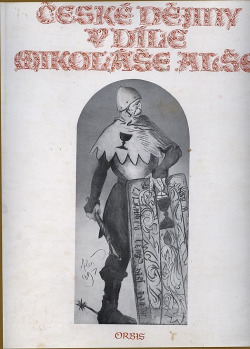 České dějiny v díle Mikoláše Alše