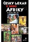 Český lékař v srdci Afriky