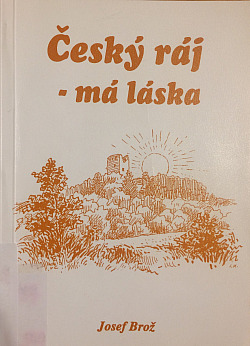 Český ráj - má láska