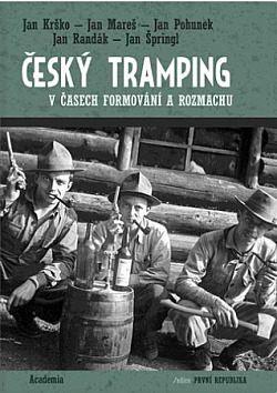 Český tramping v časech formování a rozmachu