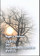 Cesta do nadpřirozeného světa