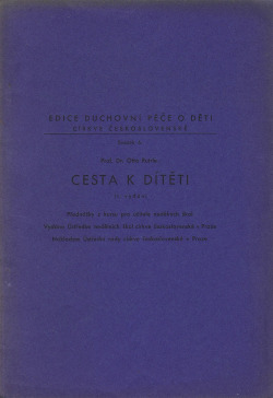 Cesta k dítěti I.