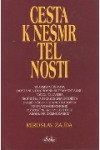Cesta k nesmrtelnosti