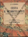 Cesta k nesmrtelnosti