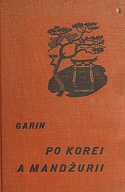 Cesta po Korei a Mandžurii