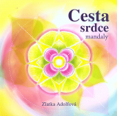Cesta srdce : mandaly