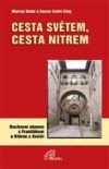 Cesta světem, cesta nitrem