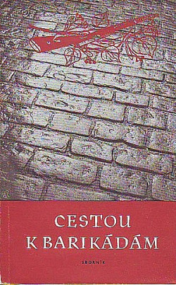 Cestou k barikádám