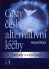 Cesty české alternativní léčby