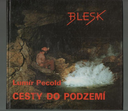 Cesty do podzemí