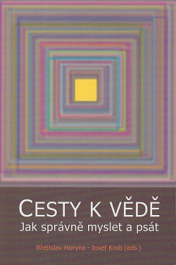 Cesty k vědě - Jak správně myslet a psát