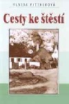Cesty ke štěstí
