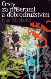 Cesty za příšerami a dobrodružstvím
