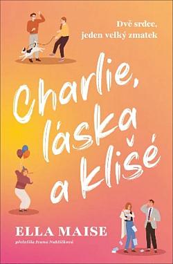 Charlie, láska a klišé