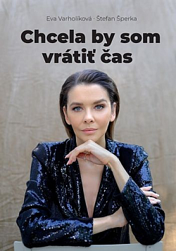 Chcela by som vrátiť čas