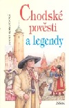 Chodské pověsti a legendy