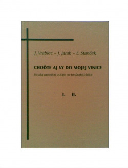 Choďte aj vy do mojej vinice