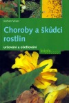 Choroby a škůdci rostlin