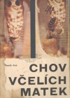 Chov včelích matek