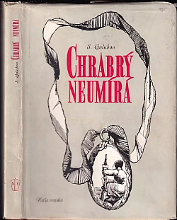 Chrabrý neumírá