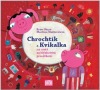 Chrochtík a Kvikalka