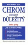 Chrom je pro vás důležitý