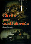 Chvíle pro odstřelovače