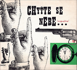 Chyťte se nebe...