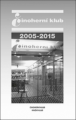 Činoherní klub 2005-2015