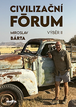 Civilizační fórum: Výběr II.