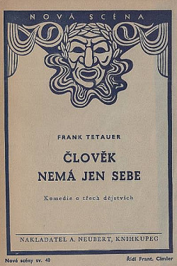 Člověk nemá jen sebe