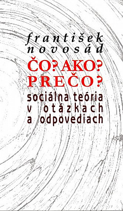 Čo? Ako? Prečo?